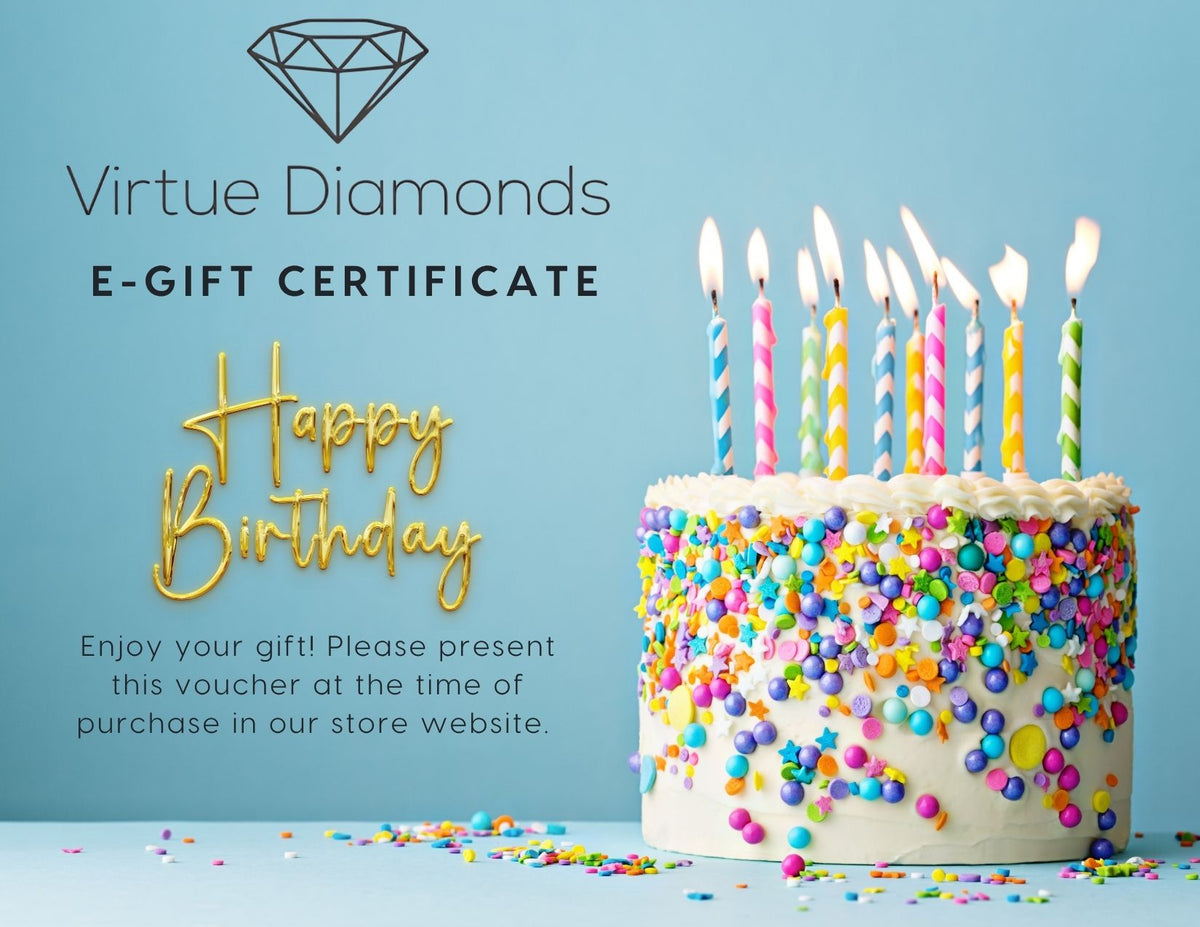 VIRTUE DIAMONDS GIFT CERTIFICATE (Birthday)